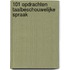 101 opdrachten taalbeschouwelijke spraak
