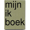 Mijn ik boek door Deken