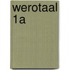 Werotaal 1a door Janssens