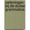 Oefeningen bij de Duitse grammatica door Victoor