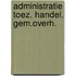 Administratie toez. handel. gem.overh.