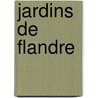 Jardins de flandre door Bekaert