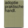 Adoptie praktische handl. by Vanhaverbeke