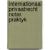 Internationaal privaatrecht notar. praktyk