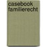 Casebook familierecht