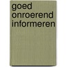 Goed onroerend informeren by Unknown