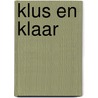 Klus en klaar by G. Duyvejonck
