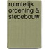 Ruimtelijk ordening & stedebouw