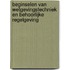 Beginselen van wetgevingstechniek en behoorlijke regelgeving