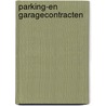 Parking-en garagecontracten door V. Sagaert