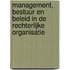 Management, bestuur en beleid in de rechterlijke organisatie