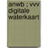 ANWB ; VVV digitale waterkaart