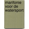 Marifonie voor de watersport door C.M. Koomen