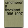Randmeren & Flevoland 1996-1997 door Onbekend