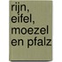 Rijn, Eifel, Moezel en Pfalz