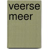 Veerse Meer door Onbekend