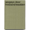 Wegwys door friesland/wadden by Unknown