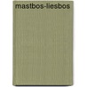 Mastbos-Liesbos by Unknown