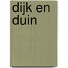 Dijk en duin by Unknown