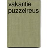 Vakantie puzzelreus door Onbekend