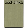 Oost-Afrika door A. van der Heide