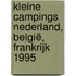 Kleine campings Nederland, België, Frankrijk 1995