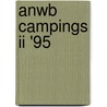 ANWB campings ii '95 door Onbekend