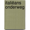 Italiëans onderweg door P.M. Rosa Bian