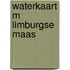 Waterkaart m limburgse maas
