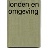 Londen en omgeving door Hatenboer