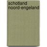 Schotland Noord-Engeland door Danse