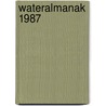 Wateralmanak 1987 by Unknown
