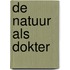 De natuur als dokter