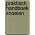 Praktisch handboek snoeien