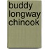 Buddy longway chinook