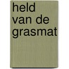 Held van de grasmat by Reding