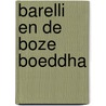 Barelli en de boze boeddha by Peter Moor