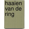 Haaien van de ring by Wm R. Greg