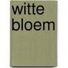 Witte bloem door Beautemps