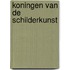 Koningen van de schilderkunst