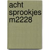 Acht sprookjes m2228 door Hans Christian Andersen