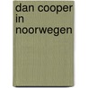 Dan cooper in noorwegen by Joseph Weinberg