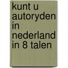 Kunt u autoryden in nederland in 8 talen by Unknown