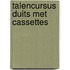 Talencursus duits met cassettes