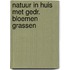Natuur in huis met gedr. bloemen grassen