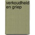 Verkoudheid en griep