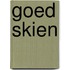 Goed skien