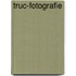 Truc-fotografie