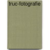 Truc-fotografie door Siefken