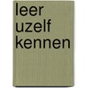 Leer uzelf kennen by Kraemer